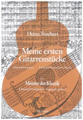 Meine ersten Gitarrenstücke - Meister der Klassik - Heft 1: Meister der Klassik -  noty pro klasickou kytaru